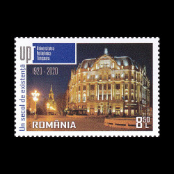 Universitatea Politehnică Timișoara, un secol de educație și inovație 2020 LP 2274