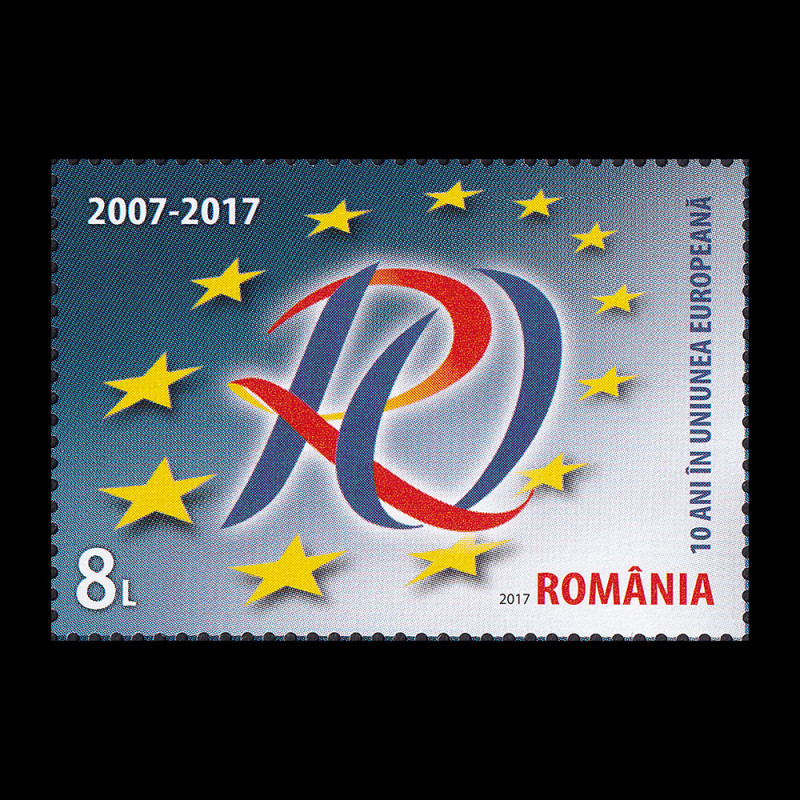 10 ani România în Uniunea Europeană 2017 LP 2133